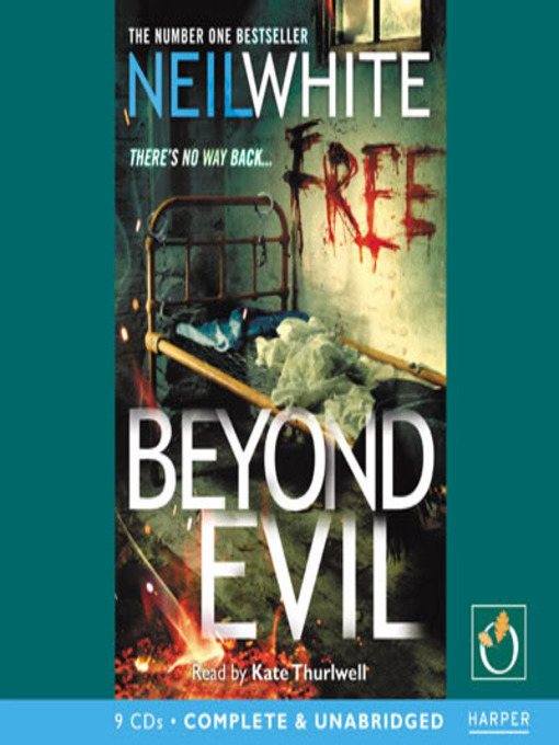 Title details for Beyond Evil by Neil White - Available